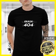 Baju Tshirt ERROR 404 Lelaki Perempuan Man Woman Unisex + Plus Size 2