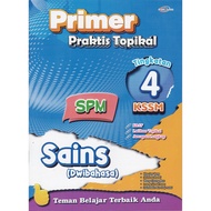 BUKU LATIHAN ( 2025 ) : PRIMER PRAKTIS TOPIKAL SPM SAINS DWIBAHASA TINGKATAN 4 KSSM