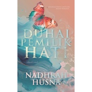 Duhai Pemilik Hati - Nadrah Husna#alaf21#novel#cinta