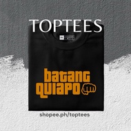 ♞BATANG QUIAPO Cotton Shirt T-shirts Unisex [Toptees]