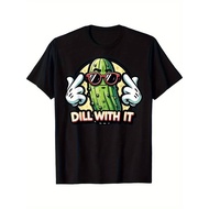 Mens Funny DILL with IT Pickle Graphic T-Shirt - Cotton Short Sleeve Tee with Cartoon Fashion Glasse