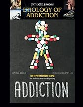 ETIOLOGY OF ADDICTION: HOW TO PREVENT CHRONIC RELAPSE