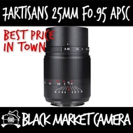 [BMC] 7Artisans 25mm F0.95 APSC Sony E/ Fuji X/ Canon EOS M/ Leica L/ Canon RF/ Nikon Z/ Micro 4/3 M