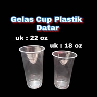 Flat plastic cup size 18 oz √ 22 oz thick clear Drinking cup