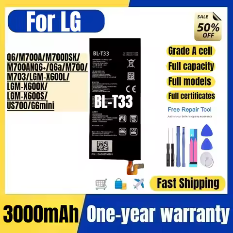BL-T33 for LG Q6/M700A/M700DSK/M700ANQ6+/Q6a/M700/M703/LGM-X600L/LGM-X600K/LGM-X600S/US700/G6mini Mo