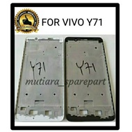 VIVO Y71 MIDDLE BONE LCD FRAME VIVO Y71 FRAME