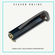 Daikin Assy Coil (SWM30J) R50024149796C | FTN30PSV1L-5WM-G1 | FTN35PSV1L-5WM-G1 | FTN30PSV1M-5WM-S8 
