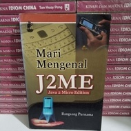 LET'S GET TO KNOW J2ME - JAVA 2ICRO EDITION