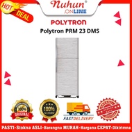 Kulkas 2 Pintu Polytron PRM 23 DMS