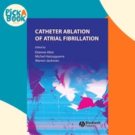 [100% Original Books] - Catheter Ablation of Atrial Fibrillation by Etienne Aliot (US edition, hardc