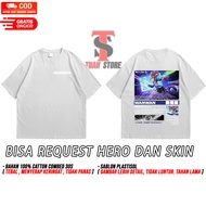 TUAH STORE PROMO KAOS T- SHIRT /KAOS MOBILE LEGEND /KAOS HERO WANWAN/BISA REQUEST HERO DAN SKIN/ /BA