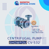 SHOWFOU CENTRIFUGAL PUMP CV-532, 5 HP, 3 Phase 3.7 kWatt 3 Inch