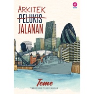 BUKU ARKITEK PELUKIS JALANAN (TEME ABDULLAH)