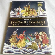 Izanagi X Izanami : Kisah Dewa-Dewi dari Negeri Matahari