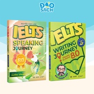 Advanced IELTS JOURNEY Book Combo: IELTS Speaking 8.0 and IELTS Writing 8.0