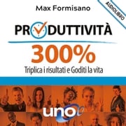 Produttività 300% Max Formisano