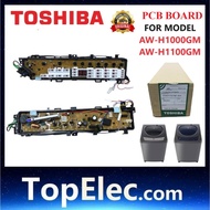 TOSHIBA  (NEW & ORIGINAL ) PCB BOARD  WASHING MACHINE AW-B1000GM/AW-B1000G/AW-B1100GM/AW-B1100G/AW-H