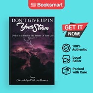 Don't Give Up In Your Storm - Paperback - English - 9781736833827