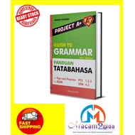 Project A+ Guide To Grammar Panduan Tatabahasa PT3 & SPM
