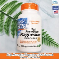 Doctor's Best - High Absorption Magnesium 100% Chelated 100 mg 120 or 240 Tablets แมกนีเซียม