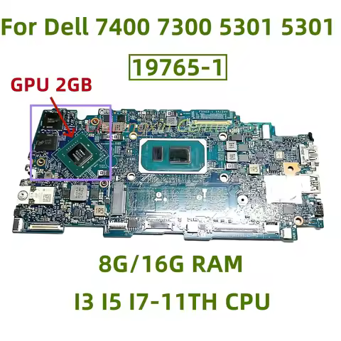 19765-1 Motherboard suitable for Dell 7400 7300 5301 5301 laptop with I3 I5 I7-11TH CPU MX350 2G GPU