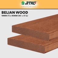 Kayu Belian Wood Timber Siap Ketam 19MM (T) x 90MM (W) x 1500MM (L)