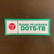 Dots-tb Service Room Sticker | Health Room Name Sticker | Dots TB Sticker | Hospital Health Center P