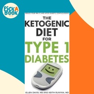 [100% Original Books] - The Ketogenic Diet for Type 1 Diabetes : Reduce Your HbA1c and Av by Ellen D