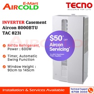 Tecno Inverter Casement Aircon 8000BTU TAC 823i || TAC823i
