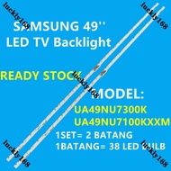 UA49NU7100KXXM / UA49NU7300KXXM SAMSUNG 49 INCH SAMSUNG LED TV BACKLIGHT ( LAMPU TV ) UA49NU7100 49N