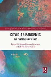 COVID-19 Pandemic Rohan Kumar Gunaratna