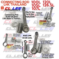 CONNECTING ROD LHK PANJANG 100MM 105MM 107MM 120MM 126.5MM CON ROD LHK Made in Thailand EX5 CLASS 1 WAVE125 Y15 LC135