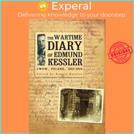The Wartime Diary Of Edmund Kessler by Renata Kessler (US edition, hardcover)