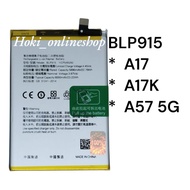 Baterai OPPO A17 A17K A57 5G BLP915 BLP 915 blp915 blp 915 Baterei Battery Batre Batrai Batere
