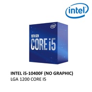 INTEL CORE I5 10400F / 11400F LGA1200 PROCESSOR