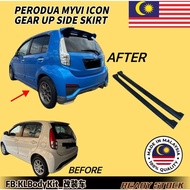 " READY STOCK " Perodua Myvi ICON GEAR UP SIDE SKIRT PU
