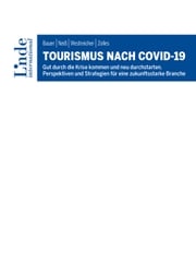 Tourismus nach COVID-19 Richard Bauer