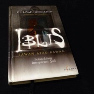 IBLIS LAWAN ATAU KAWAN - Interpretasi Sufi - Dr Javad Nurbakhsh