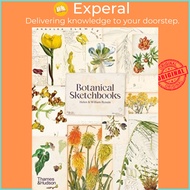 Botanical Sketchbooks by William Bynum (UK edition, paperback)