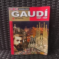 ANTONI GAUDI 1852-1926