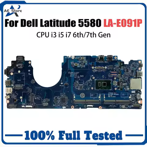 Notebook Mainboard For Dell Latitude 5580 00C098 0V6V32 0M3HDV 0Y2K9C LA-E091P Laptop Motherboard i3