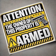 3 pcs The Owner of This Property is Armed, Home Protection Stickers, 5 inches - 2nd Amendment, Gun S