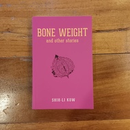 Bone Weight and Other Stories