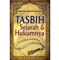 Tasbih Sejarah & Hukumnya