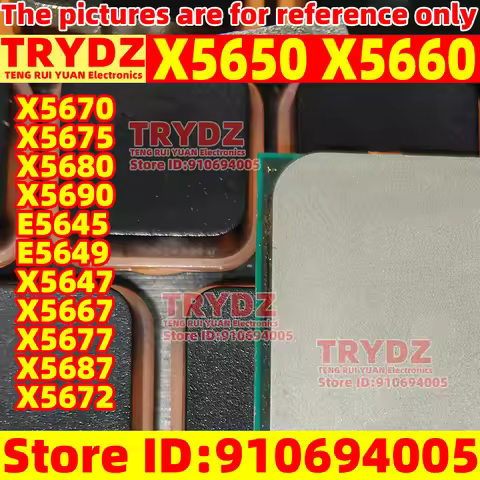 1pcs X5650 X5660 X5670 X5675 X5680 X5690 E5645 E5649 X5647 X5667 X5677 X5687 X5672 Used