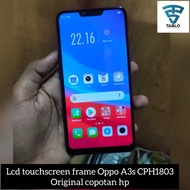 LCD touchscreen frame Oppo A3s CP1803 ori original copotan hp