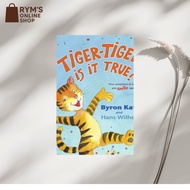 Tiger-Tiger, Is It True?: Four Questions to Make You Smile Again by Byron Katie