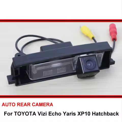 For TOYOTA Vizi Echo Yaris XP10 Hatchback Night Vision Rear View Camera Reversing Camera Car Back up