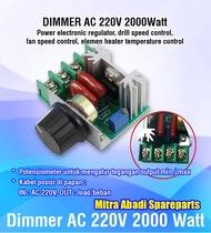 Dimmer AC 220 Volt 2000 Watt / 220V 2000W
