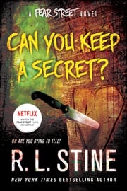 Can You Keep a Secret? R. L. Stine